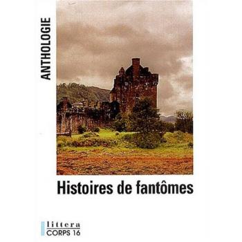 Histoires de fantômes: Anthologie
