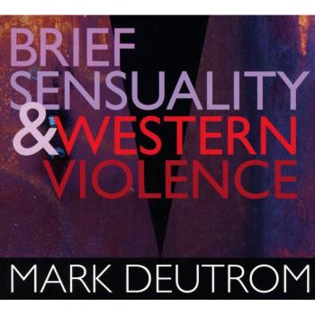Brief Sensuality and Western Violence