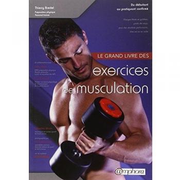 Le grand livre des exercices de musculation