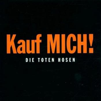 Die Toten Hosen Kauf Mich! CD multicolor