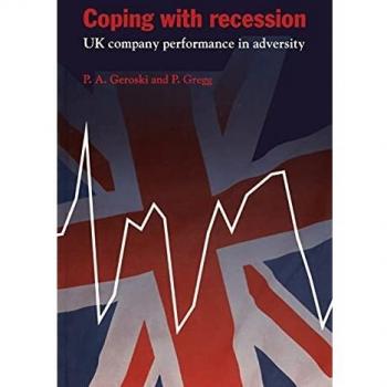 Coping with Recession: UK Company Performance in Adversity