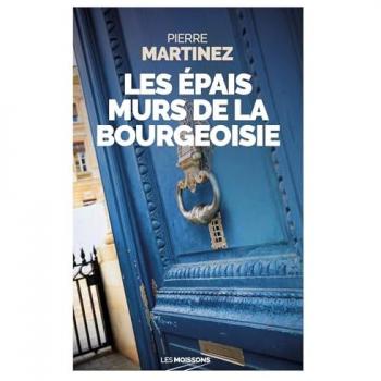 Les épais murs de la bourgeoisie