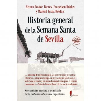 Historia general de la Semana Santa de Sevilla