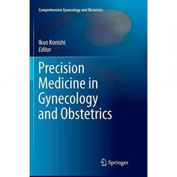 Precision Medicine in Gynecology and Obstetrics