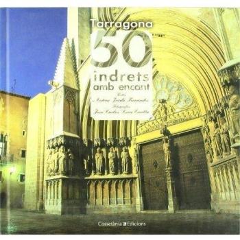 Tarragona. 50 indrets amb encant