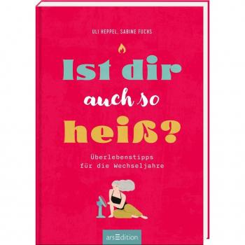 Wechseljahre Überlebenstipps: Ist dir auch so heiß?