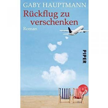 Rückflug zu verschenken: Roman