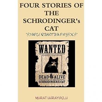 Four Stories of the Schrodinger's Cat