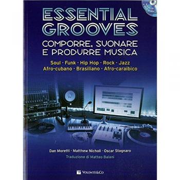 Essential grooves. Comporre, suonare e produrre musica. Con CD-Audio. Con DVD Audio