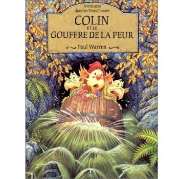 Aventures des Trois Comtés, tome 3  : Colin et le gouffre de la peur