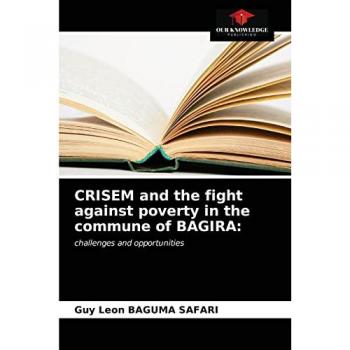 CRISEM and the fight against poverty in the commune of BAGIRA:: challenges and opportunities