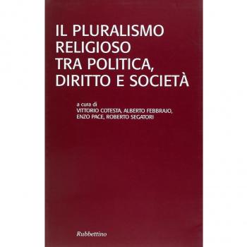 Il pluralismo religioso tra politica, diritto e società