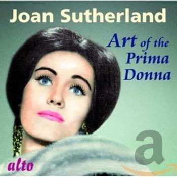CD JOAN SUTHERLAND ART OF THE PRIMA DONNA BELLINI GOUNOD DELIBES HANDEL ROSSINI