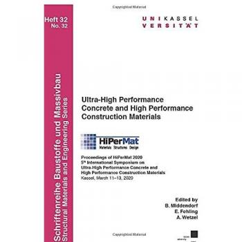 Ultra-High Performance Concrete and High Performance Construction Materials