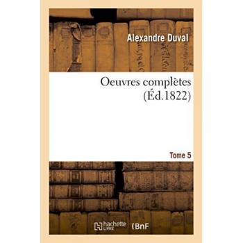 Oeuvres Completes. Tome 5