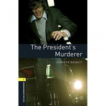 Oxford Bookworms Library 1. The Presidents Murderer Mp3 Pack