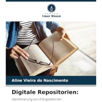 Vieira Do Nascimento, Aline: Digitale Repositorien: