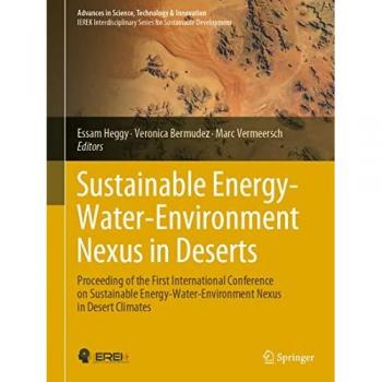 Sustainable Energy-Water-Environment Nexus in Deserts