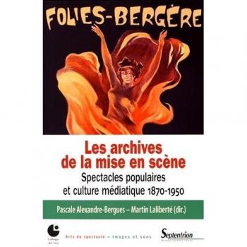 Les archives de la mise en scène