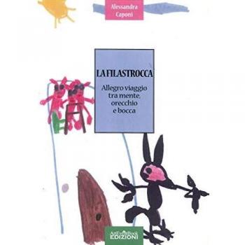 La filastrocca. Allegro viaggio tra mente, orecchio e bocca