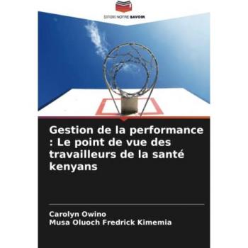 Gestion de la performance : Le point de vue des travailleurs de la santé kenyans