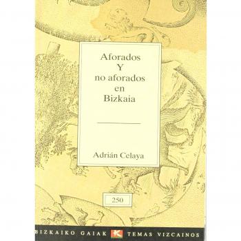 Aforados y no aforados en bizkaia