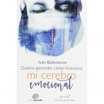 Quiero aprender cómo funciona mi cerebro emocional