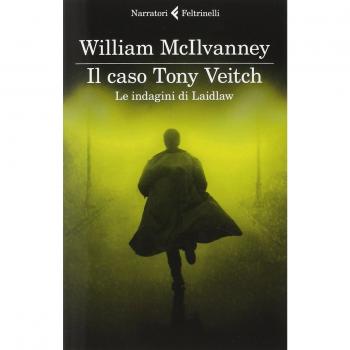Il caso Tony Veitch. Le indagini di Laidlaw