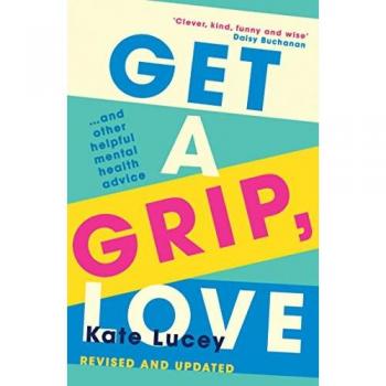 Get a Grip, Love