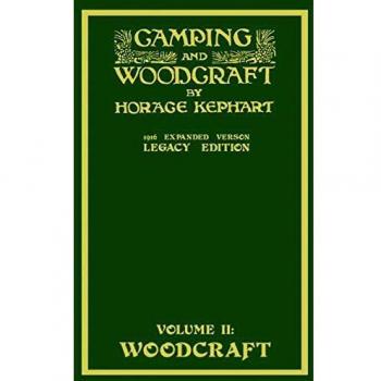 Camping And Woodcraft Volume 2