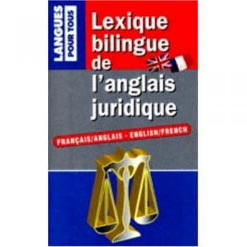 Lexique Bilingue De l'Anglais Juridique