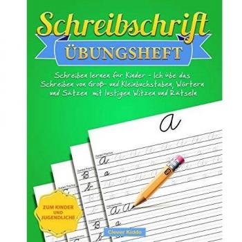 Clever Kiddo: Schreibschrift Übungsheft