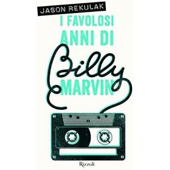 I favolosi anni di Billy Marvin