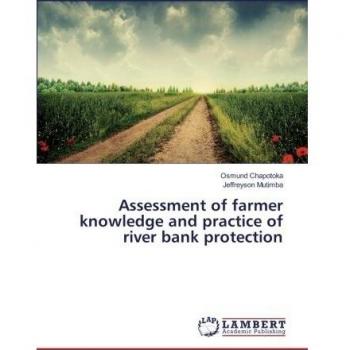 Assessment of farmer knowledge and practice of river bank protection
