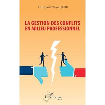 La gestion des conflits en milieu professionnel