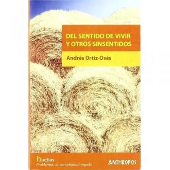 Del sentido de vivir y otros sinsentidos