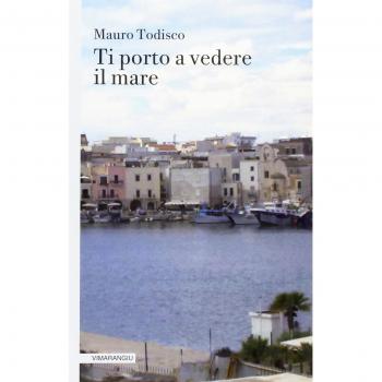 Ti porto a vedere il mare