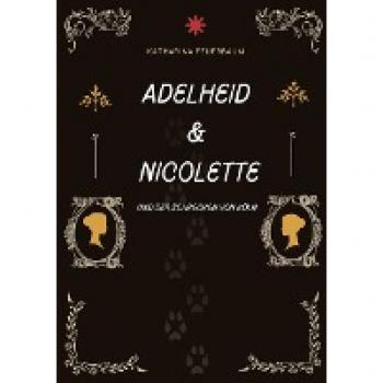 Adelheid & Nicolette