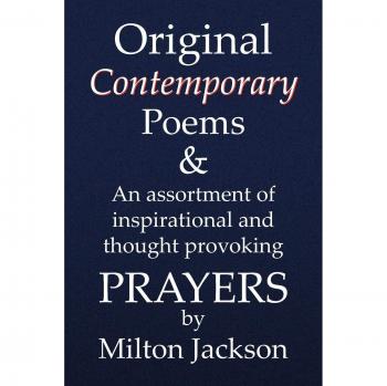 Original Contemporary Poems: An Assortment of Inspirational and Devotional Prayers
