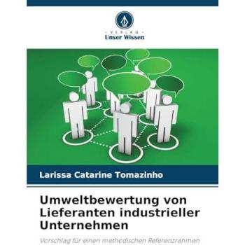 Umweltbewertung von Lieferanten industrieller Unternehmen