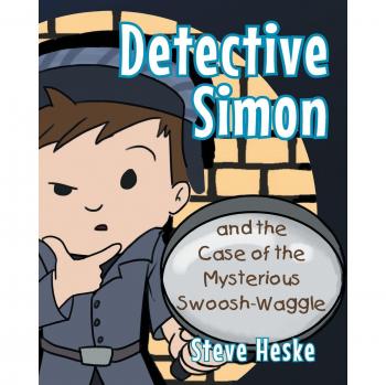 Detective simon and the case of the mysterious swoosh-waggle paperback