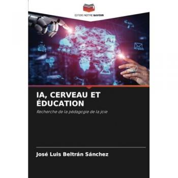 Beltrán Sánchez, José Luis: IA, CERVEAU ET ÉDUCATION