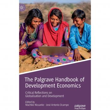 The Palgrave Handbook of Development Economics: Critical Reflections on Globalisation and Development