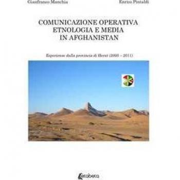 Comunicazione operativa etnologia e media in Afghanistan. Esperienze dalla provincia di Herat (2005-2011)