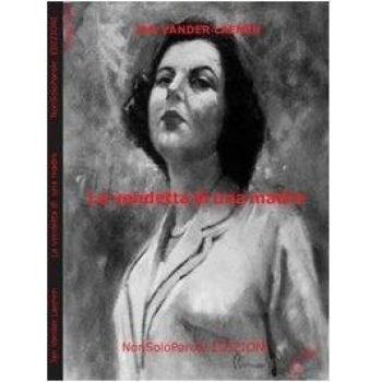 La vendetta di una madre. Testo francese a fronte