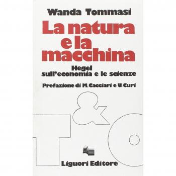 La natura e la macchina. Hegel sull'economia e le scienze