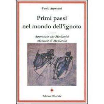 Primi Passi nel Mondo dell'Ignoto
