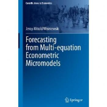 Wi¿niewski, Jerzy Witold: Forecasting from Multi-equation Econometric Micromodels