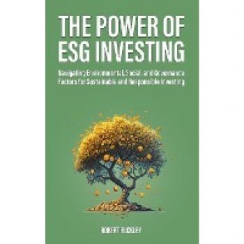 The Power of ESG Investing