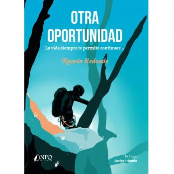 Otra oportunidad: la vida siempre te permite continuar (Tapa blanda con solapas).
